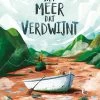 Het Meer Dat Verdwijnt 1 Het Meer Dat Verdwijnt -Speelgoed Kortingswinkel image 2449
