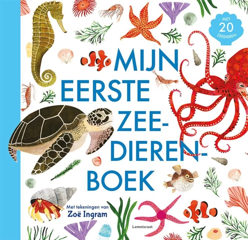 Lemniscaat Mijn Eerste Zeedierenboek 3 Lemniscaat Mijn Eerste Zeedierenboek