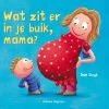 Veltman Uitgevers Wat Zit Er In Je Buik, Mama? -Speelgoed Kortingswinkel image 2571