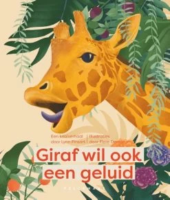 Uitgeverij Van Halewyck Giraf Wil Ook Een Geluid
