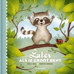 Uitgeverij De Eenhoorn Later Als Je Groot Bent