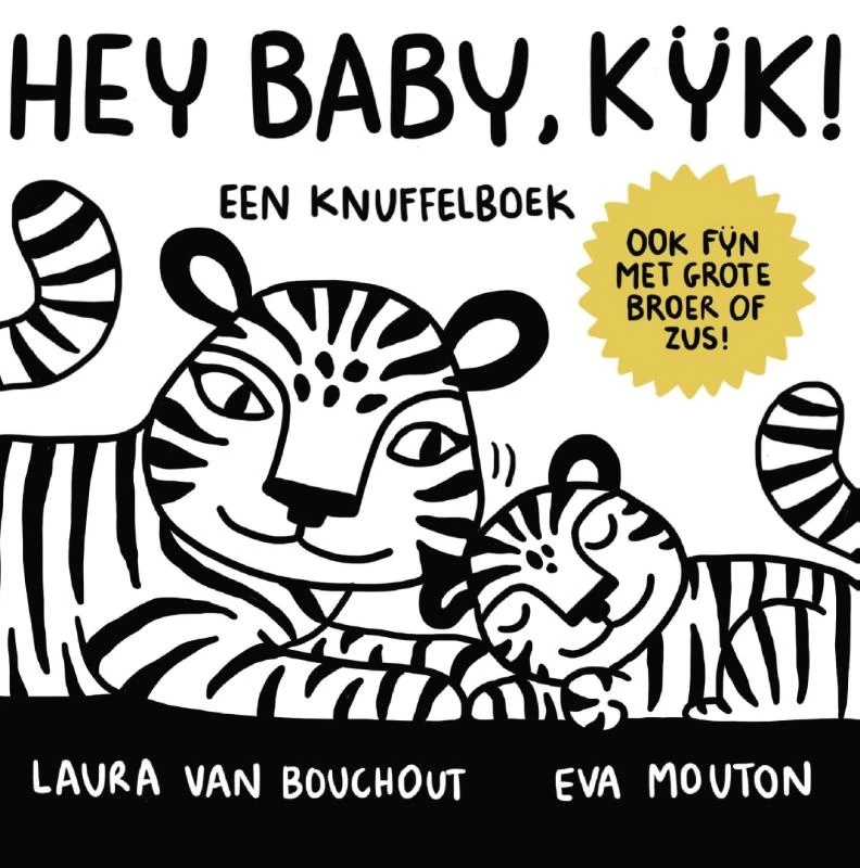 Hey Baby, Kijk! Een Knuffelboek 3 Hey Baby, Kijk! Een Knuffelboek