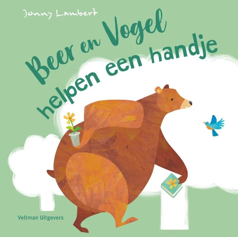 Veltman Uitgevers Beer En Vogel Helpen Een Handje 3 Veltman Uitgevers Beer En Vogel Helpen Een Handje