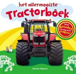 Veltman Uitgevers Het Allermooiste Tractorboek