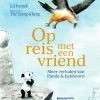 Op Reis Met Een Vriend. Meer Verhalen Van Panda En Eekhoorn