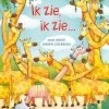 Ik Zie, Ik Zie…